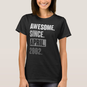 Geweldige sinds april 2002: 21ste decoratio t-shirt