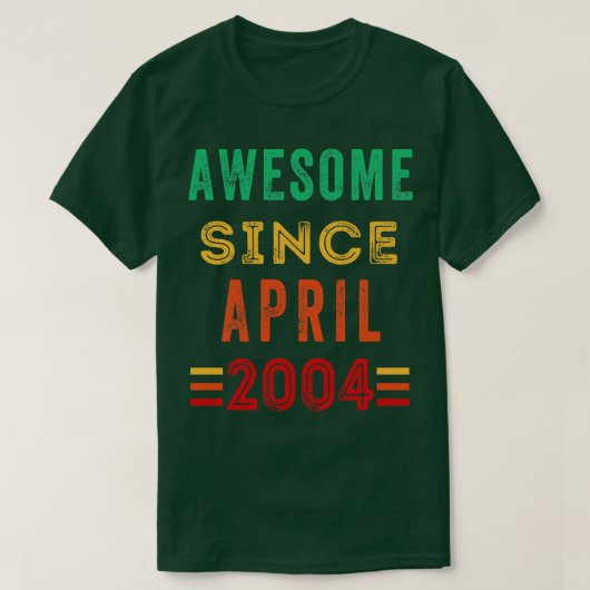 Geweldige sinds april 2004 shirt (Design voorkant)