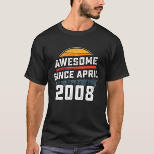 Geweldige sinds april 2008 14e verjaardag 14 jaar t-shirt