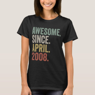 Geweldige sinds april 2008 15e verjaardag 15 jaar  t-shirt
