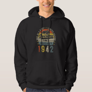 Geweldige sinds augustus 1942 80e verjaardag hoodie