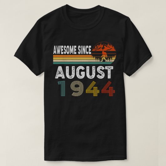 Geweldige sinds augustus 1944 t-shirt (Design voorkant)