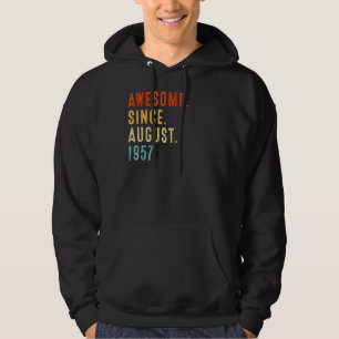 Geweldige sinds augustus 1957  65e verjaardag hoodie
