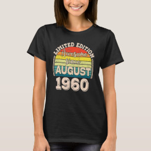 Geweldige sinds augustus 1960 Geboren in mama B T-shirt
