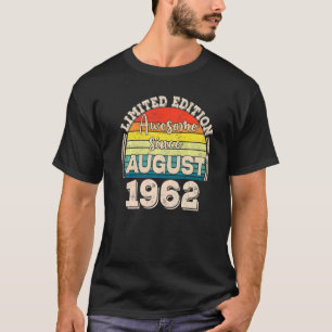Geweldige sinds augustus 1962 Geboren in mama B T-shirt