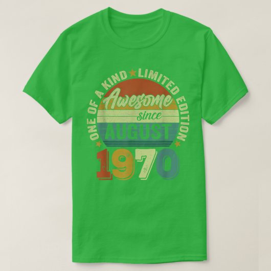 Geweldige sinds augustus 1970 52 jaar oud 52 jaar  t-shirt (Design voorkant)