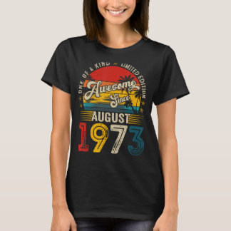 Geweldige sinds augustus 1973 50 jaar oud Verjaard T-shirt