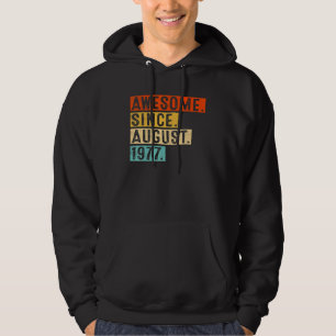 Geweldige sinds augustus 1977 45e verjaardag hoodie