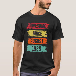 Geweldige sinds augustus 1985 38 jaar 38e geboorte t-shirt