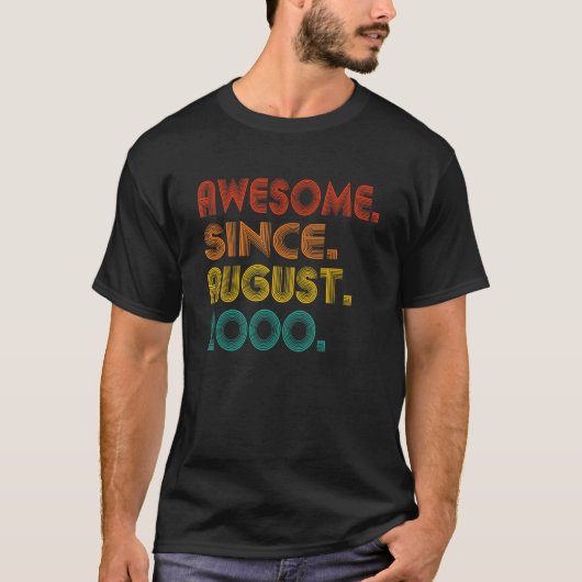 Geweldige sinds augustus 2000  2000 Geboorte van B T-shirt (Voorkant)