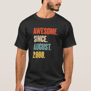 Geweldige sinds augustus 2000 22 jaar oud 22e gebo t-shirt