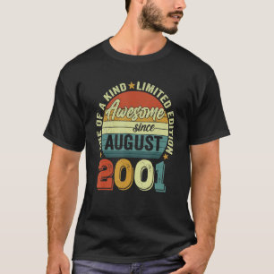Geweldige sinds augustus 2001 21 jaar oud 21 jaar  t-shirt