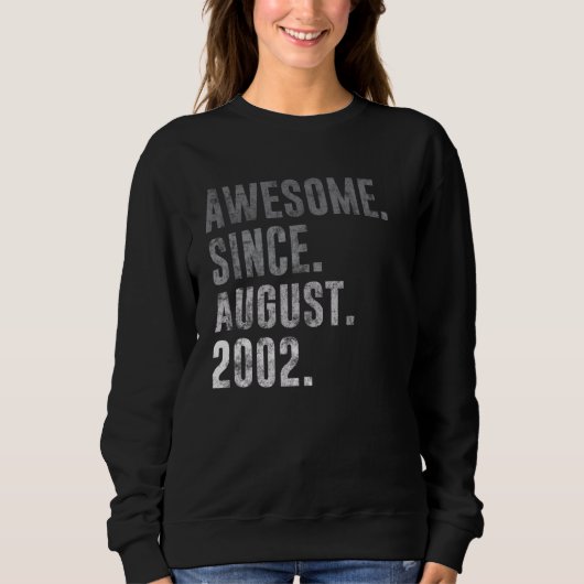 Geweldige sinds augustus 2002 20e verjaardag  20 trui (Voorkant)