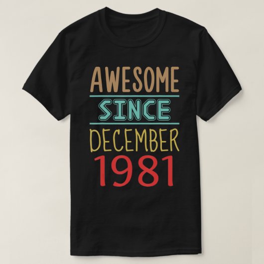 Geweldige sinds december 1981 geeft Funny 39th Bir T-shirt (Design voorkant)