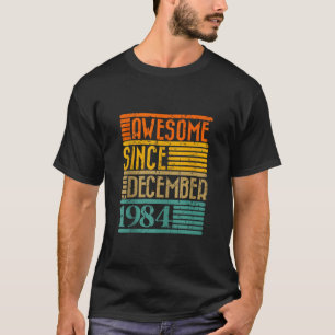 Geweldige sinds december 1984 40 jaar oud 40e gebo t-shirt