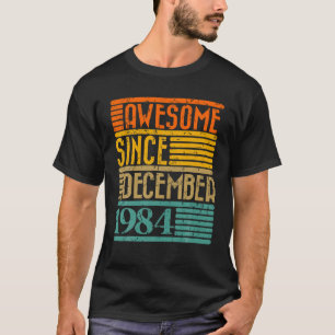 Geweldige sinds december 1984 40 jaar oud 40e gebo t-shirt