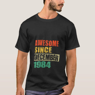 Geweldige sinds december 1984 40 jaar oud 40e gebo t-shirt