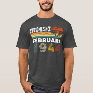 Geweldige sinds februari 1944 t-shirt