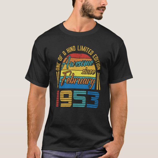 Geweldige sinds februari 1953 70 jaar 70ste geboor t-shirt (Voorkant)