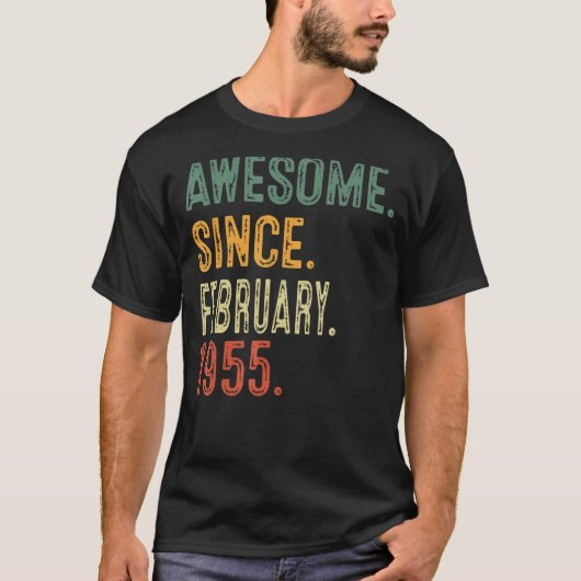 Geweldige sinds februari 1955 68e verjaardag Gift  T-shirt (Voorkant)