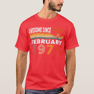 Geweldige sinds februari 1976 t-shirt