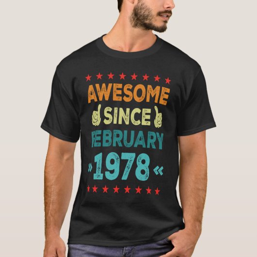 Geweldige sinds februari 1978 45 jaar oude 45e geb t-shirt (Voorkant)