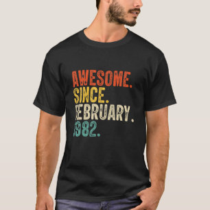 Geweldige sinds februari 1982 40e verjaardag 40 ja t-shirt