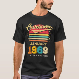 Geweldige sinds januari 1969 t-shirt