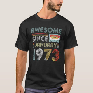Geweldige sinds januari 1973 Vintage op de geboort T-shirt