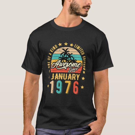 Geweldige sinds januari 1976 46e verjaardag t-shirt (Voorkant)