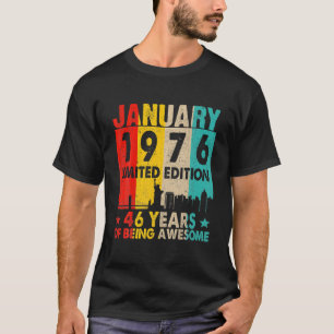 Geweldige sinds januari 1976 46e verjaardag Vintag T-shirt