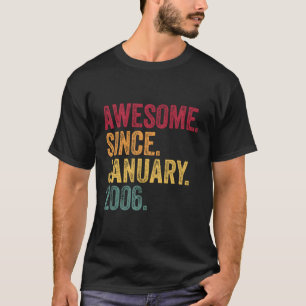 Geweldige sinds januari 2006 15e verjaardag cadeau t-shirt