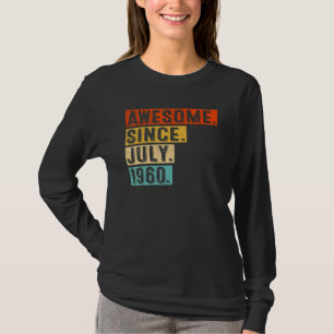 Geweldige sinds juli 1960 Vintage 62e verjaardag 1 T-shirt