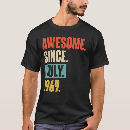 Geweldige sinds juli 1969 53 jaar oud en 53 jaar o t-shirt (Voorkant)