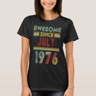 Geweldige sinds JULI 1976, 44 jaar oud 44 ton T-shirt