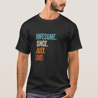 Geweldige sinds juli 1981 41e verjaardag t-shirt