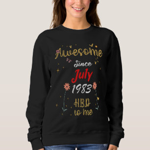 Geweldige sinds juli 1983: Birthday Cute Flowers 1 Trui