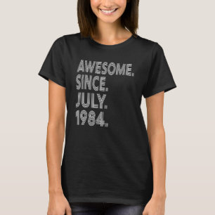 Geweldige sinds juli 1984 39 jaar oude retro 39e B T-shirt