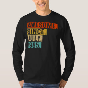 Geweldige sinds juli 1985  37e verjaardag 1 t-shirt