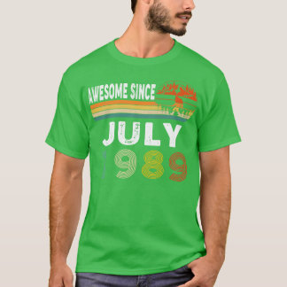 Geweldige sinds juli 1989 t-shirt