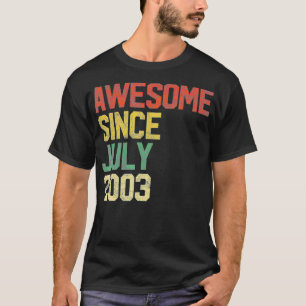 Geweldige sinds juli 2003 18e verjaardag 18 jaar o t-shirt