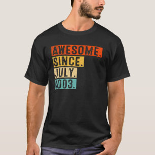 Geweldige sinds juli 2003 Vintage 19e verjaardag 1 T-shirt