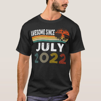 Geweldige sinds juli 2022 t-shirt