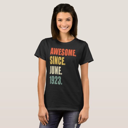 Geweldige sinds juni 1923 99 jaar t-shirt (Voorkant volledig)