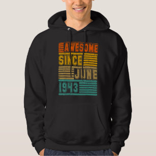 Geweldige sinds juni 1943  79e Mannen en vrouwen Hoodie