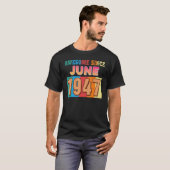 Geweldige sinds juni 1947 75 jaar oud 75e verjaard t-shirt (Voorkant volledig)