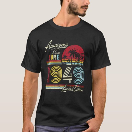 Geweldige sinds juni 1949 73e verjaardag T-shirt (Voorkant)