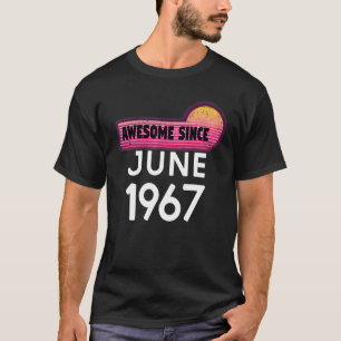 Geweldige sinds juni 1967 Vintage van Birthday 196 T-shirt