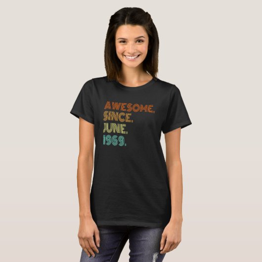 Geweldige sinds juni 1969 53 jaar oud 53 jaar oud t-shirt (Voorkant volledig)