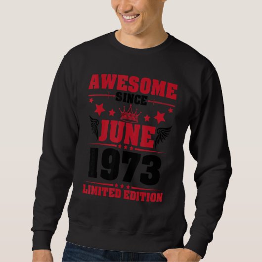 Geweldige sinds juni 1973 Ltd. Trui (Voorkant)